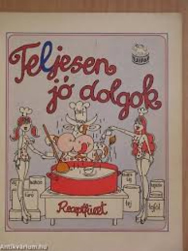 Csizmadia L�szl� - Teljesen j� dolgok