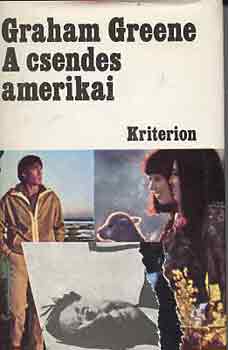 Graham Greene - A csendes amerikai