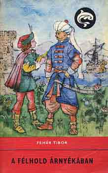 Feh�r Tibor - A f�lhold �rny�k�ban