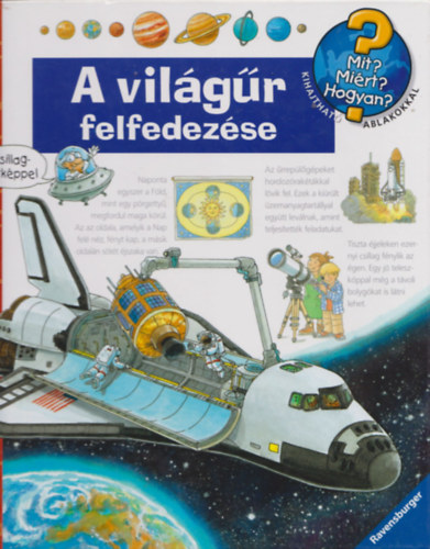 A vil�g�r felfedez�se (Mit? Mi�rt? Hogyan?)