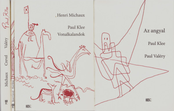 Ren Crevel, Paul Valry Henri Michaux - Paul Klee - Vonalkalandok - Az angyal