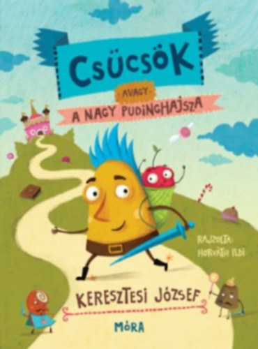 Keresztesi Jzsef - Cscsk, avagy a nagy pudinghajsza