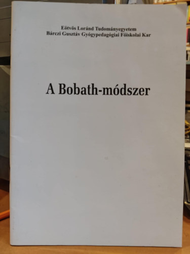 Csávás Dezsőné - A bobath-módszer