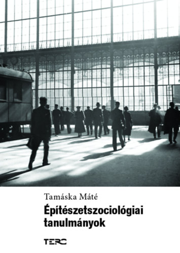 Tamska Mt - ptszetszociolgiai tanulmnyok