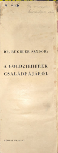 DR. B�chler S�ndor - A Goldzieher�k csal�df�j�r�l