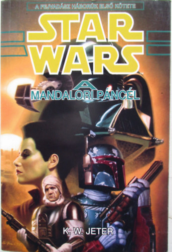 K.W.Jeter - Star Wars: A mandalori pncl