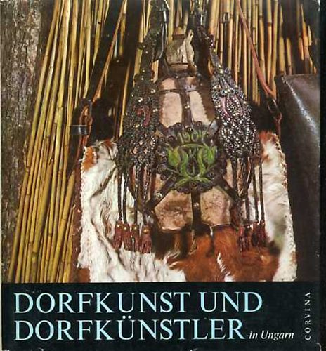 Kroly-Kiss, Sndor Gink - Dorfkunst und Dorfknstler in Ungarn