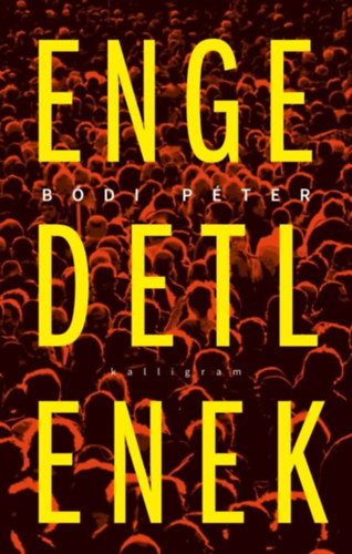 B�di P�ter - Engedetlenek