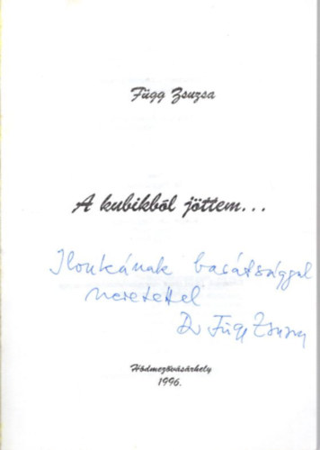 Fgg Zsuzsa - A kubikbl jttem... - dediklt