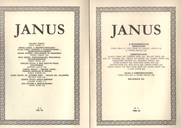 Lengyel L�szl�, Hor�nyi �zs�b  Pokol B�la (szerk.) - Janus I-III. k�tet 1988 t�l V.1.+ V.2. + V.3.
