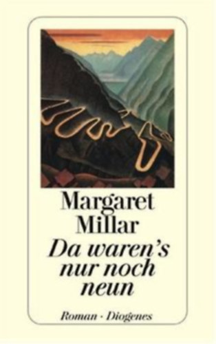 Margaret Millar - Da waren�s nur noch neun