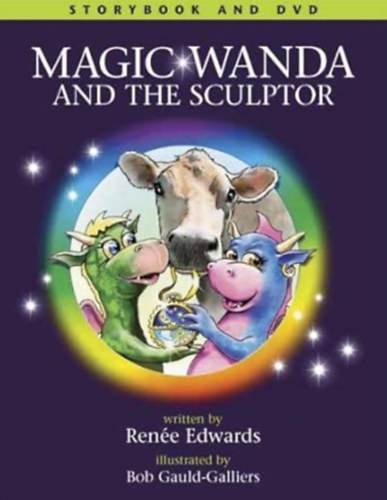 Bob Gauld-Galliers Renée Edwards (ill.) - Magic Wanda and the Sculptor