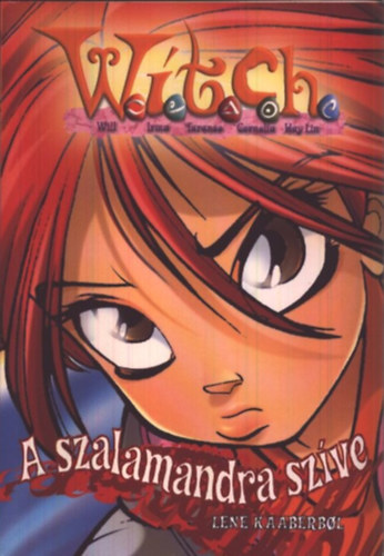 Lene Kaaberbol - A szalamandra sz�ve (WITCH 1.)
