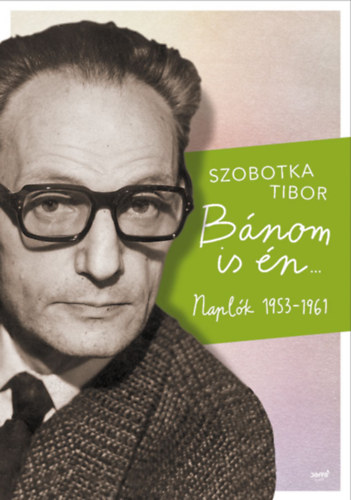 Szobotka Tibor - Bánom is én
