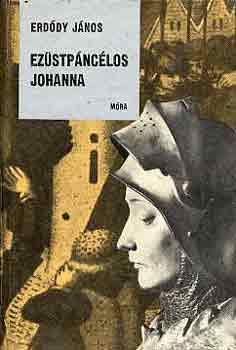 Erdődy János - Ezüstpáncélos Johanna