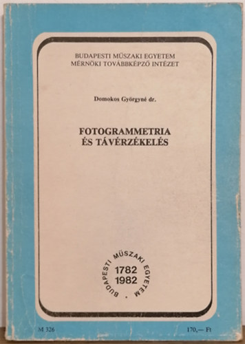 Domokos Gyrgyn dr. - Fotogrammetria s tvrzkels