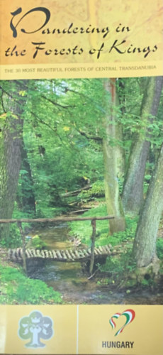 Balsay Mikls  (szerk.) - Wandering in the Forests of Kings