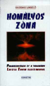 Dr. Gazdag László - Homályos zóna