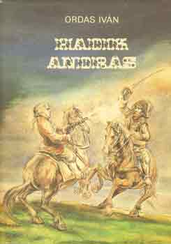 Ordas Ivn - Hadik Andrs  - A kirlyn tbornagya