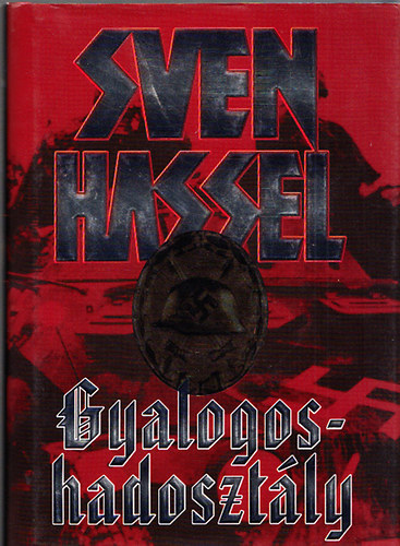 Sven Hassel - Gyalogos-hadosztly