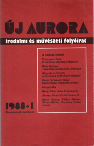 Petcz Kroly  (szerk.) - j Aurora - Irodalmi s mvszeti folyirat 1988/1