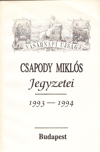 Csapody Mikls - Csapody Mikls jegyzetei 1993-1994 (dediklt)