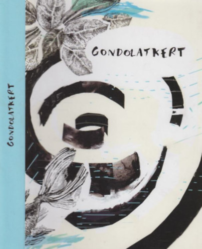 Pajor Mariann  (szerkeszt�) - Gondolatkert