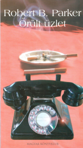 Robert B. Parker - �r�lt �zlet