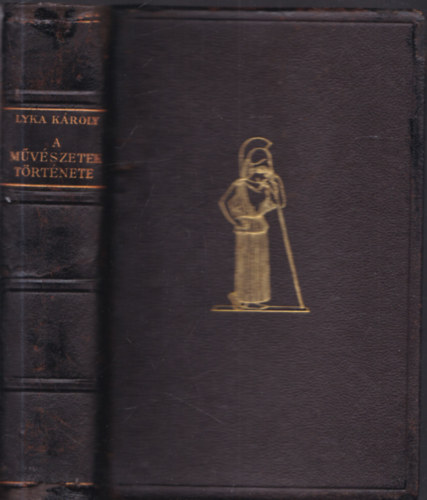Lyka Károly - A művészetek története (kiadói bőrkötés)