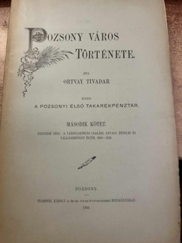 Ortvay Tivadar - Pozsony v�ros t�rt�nete - II.