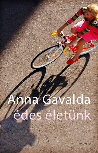 Anna Gavalda - des letnk