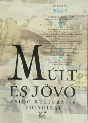Múlt és jövő - Zsidó kulturális folyóirat 2024/2.