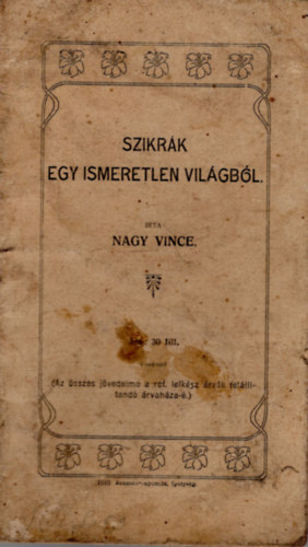 Nagy Vince - Szikrk egy ismeretlen vilgbl- versek