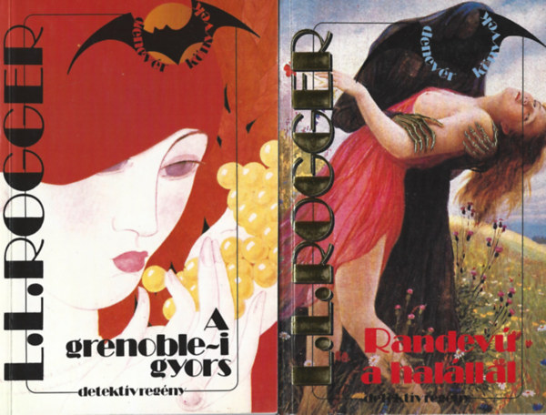 L. L. Rogger - 2 db Denev�r K�nyvek, A grenoble-i gyors, Randev� a hal�llal