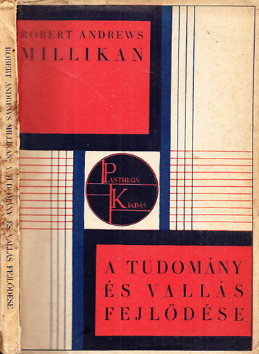 R. A. Millikan - A tudomny s valls fejldse