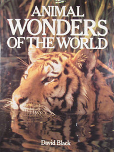 David Black - Animal Wonders of the World