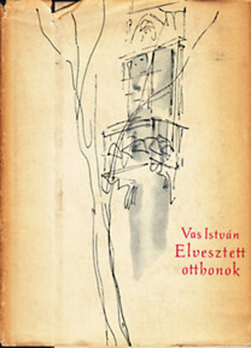 Vas Istvn - Elveszett otthonok - Elbeszls egy szerelem krnyezetrl.
