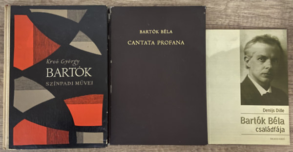 Bartók Béla, Denis Dille Kroó György - 3 db könyv Bartók Béla munkásságáról - Bartók színpadi művei, Cantana Profana, Bartók Béla családfája