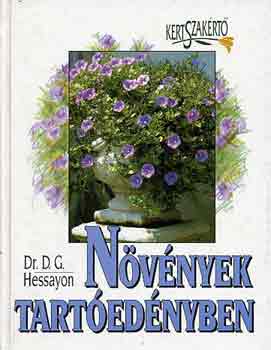 D.G. Dr. Hessayon - Növények tartóedényben