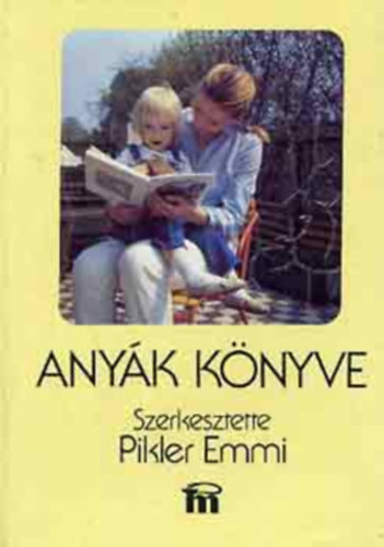 Dr. L�szl� Magda Falk Judit- Tardos Anna - Any�k k�nyve