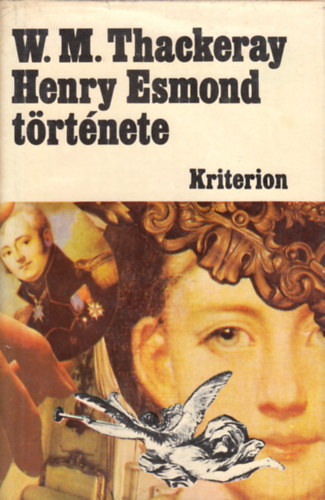 W.M. Thackeray - Henry Esmond t�rt�nete