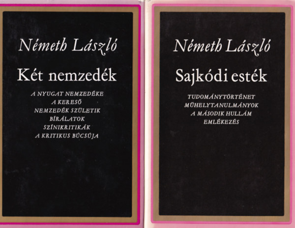 N�meth L�szl� - 2 db N�meth L�szl�: Sajk�di est�k, K�t nemzed�k.