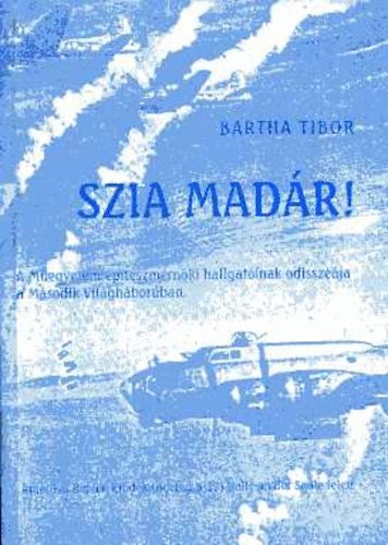 Bartha Tibor - Szia mad�r