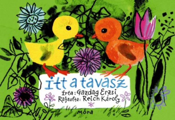 Gazdag Erzsi - Itt a tavasz