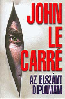 John le Carr - Az elsznt diplomata