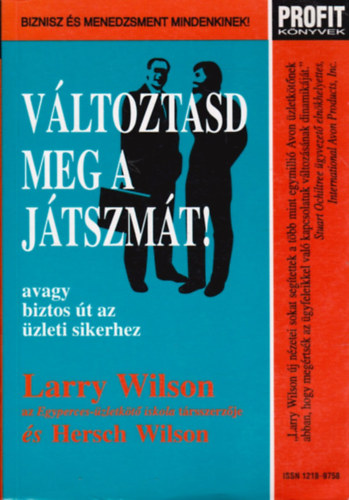 Larry s Hersch Wilson - Vltoztasd meg a jtszmt! -avagy biztos t az zleti sikerhez