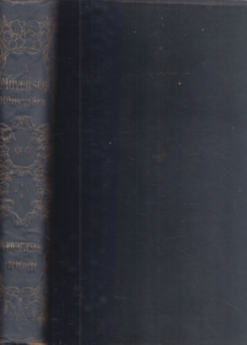 Marczali Henrik - A m�velts�g k�nyvt�ra: Magyarorsz�g t�rt�nete