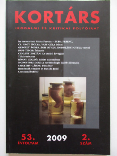 Kortrs irodalmi s kritikai folyirat 2009 53. vfolyam 2. szm