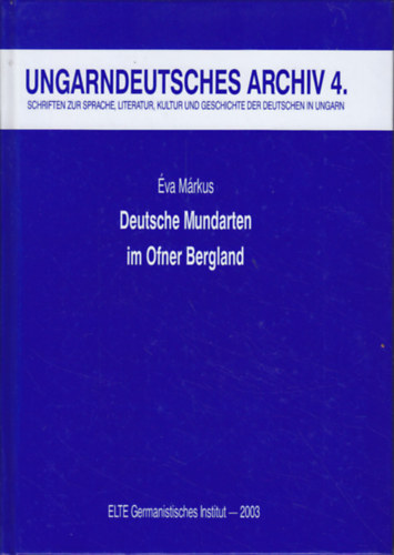 M�rkus �va - Deutsche Mundarten im Ofner Bergland