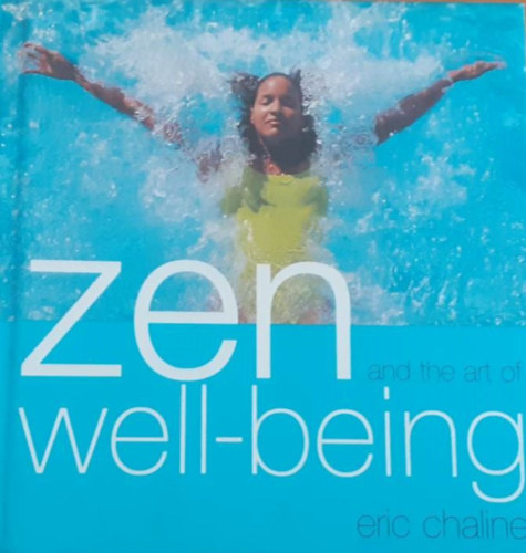 Eric Chaline - Zen and the art of well-being